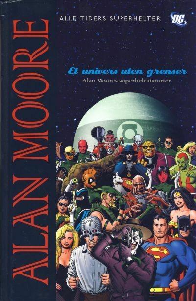Alan Moore Et univers uten grenser: Alle Tiders Superhelter
