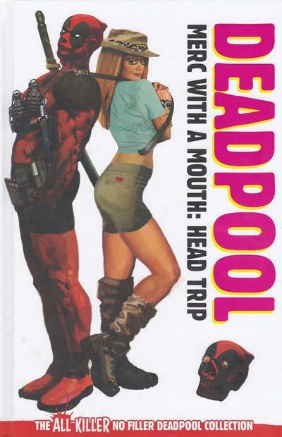 The All Killer No Filler Deadpool Collection  #32