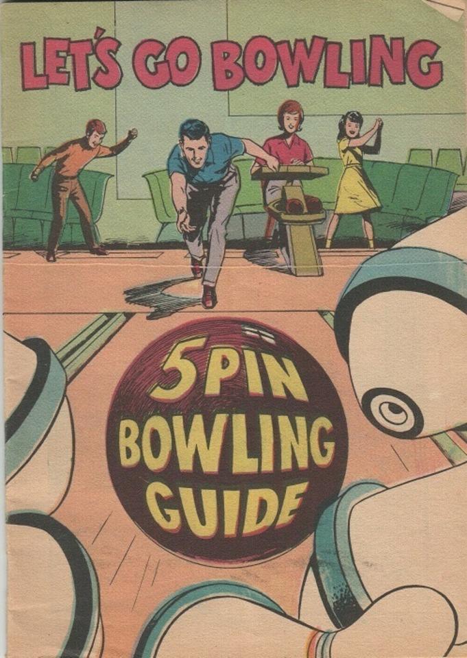 Let's Go Bowling: 5 Pin Bowling Guide