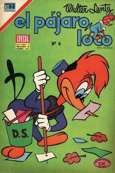 El Pájaro Loco #6