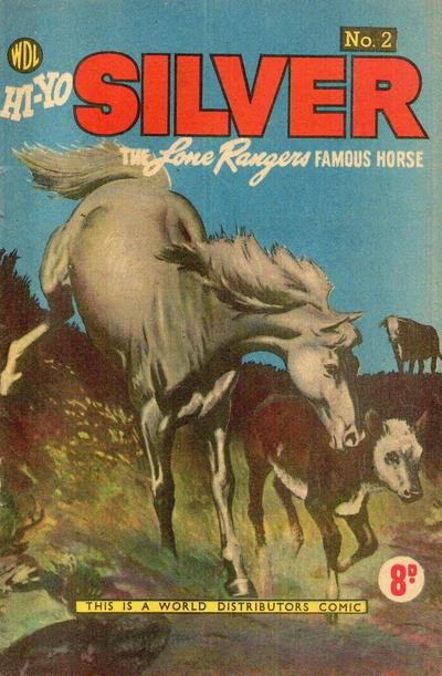 The Lone Ranger's Famous Horse Hi-Yo Silver  #2 cover