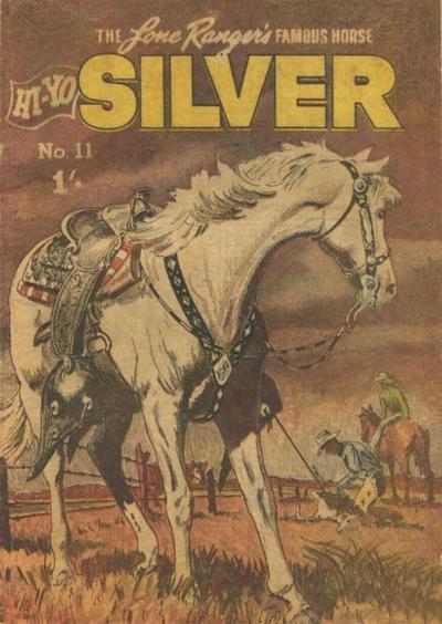 The Lone Ranger's Famous Horse Hi-Yo Silver  #11 cover