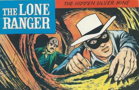 The Lone Ranger: The Hidden Silver Mine