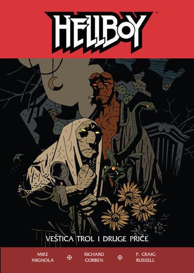 Hellboy: Veštica trol i druge priče