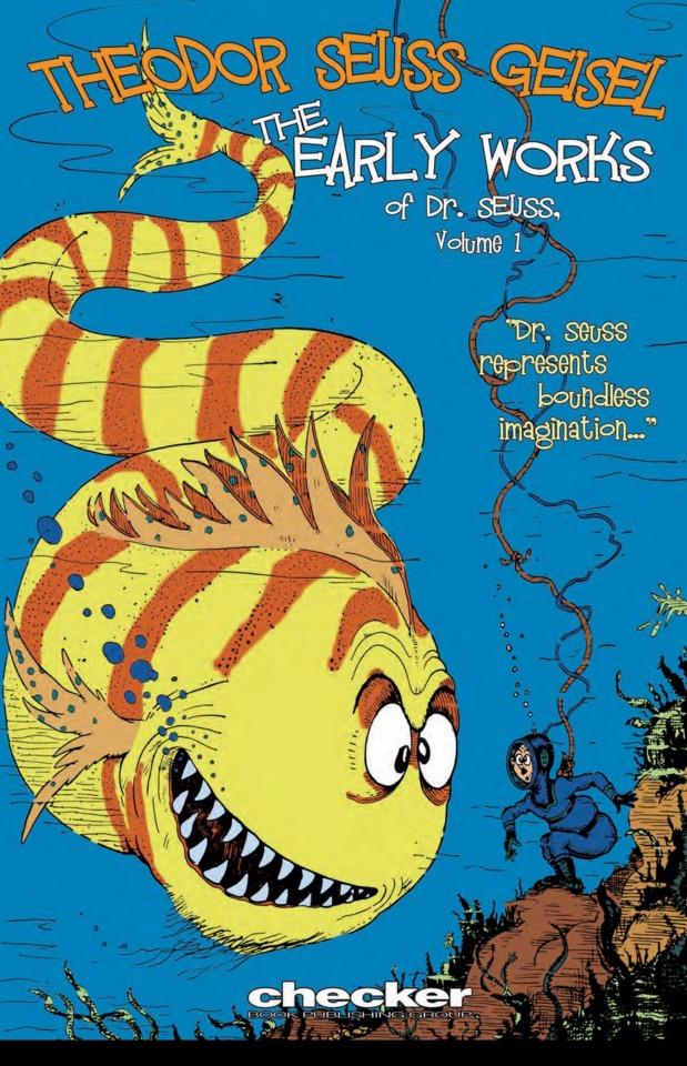 The Early Works of Dr. Seuss