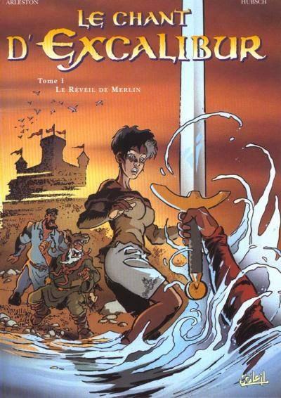 Le Chant d'Excalibur cover — © Soleil