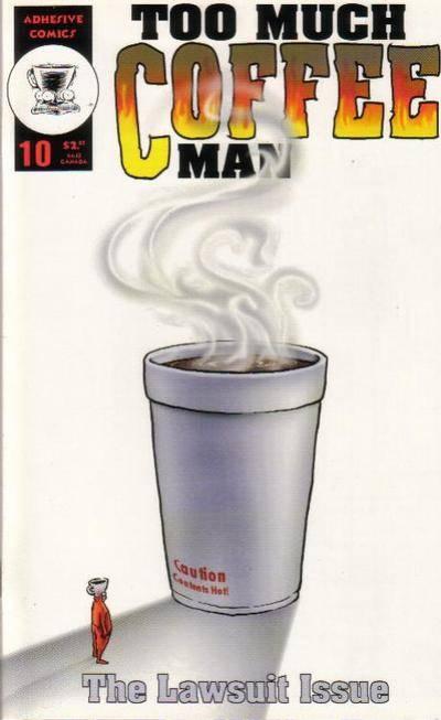 Too Much Coffee Man #10