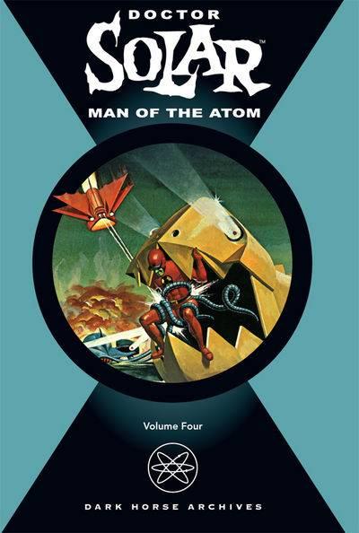 Dark Horse Archives - Doctor Solar Man of the Atom #4