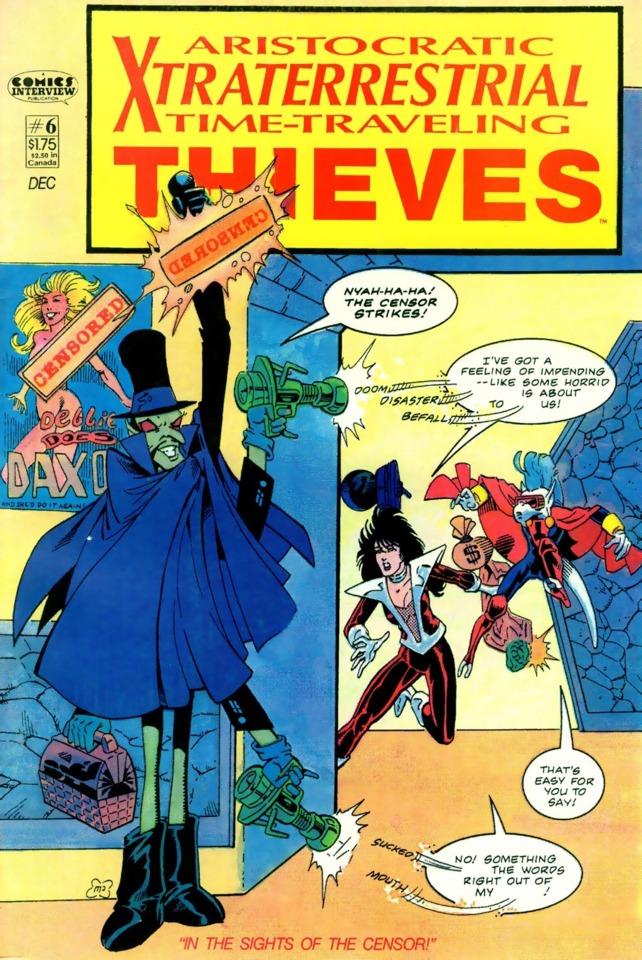 Aristocratic X-Traterrestrial Time-Traveling Thieves #6