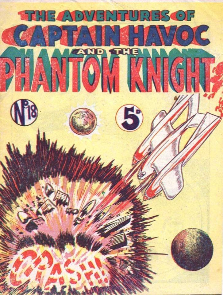 The Adventures of Captain Havoc and the Phantom Knight. #18