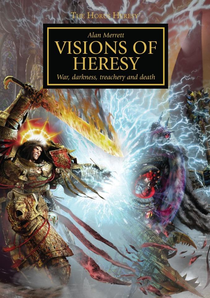 The Horus Heresy: Visions of Heresy: War, Darkness, Treachery and Death #1 cover