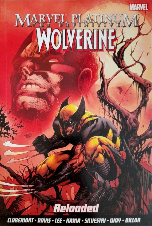 Marvel Platinum: The Definitive Wolverine - Reloaded cover — © Marvel UK/Panini UK