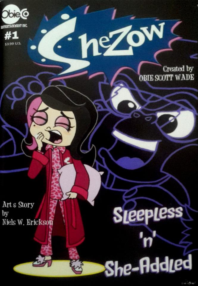 SheZow: Sleepless 'n' She-Addled