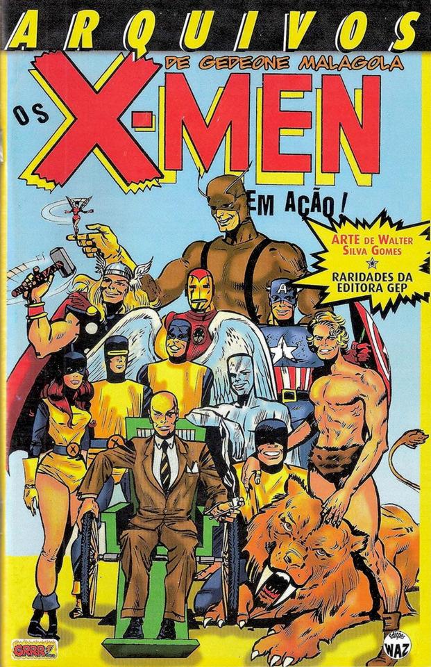 Arquivos de Gedeone Malagola, Os X-Men em Ação!