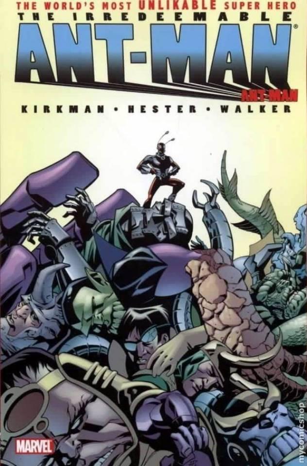 The Irredeemable Ant-Man
