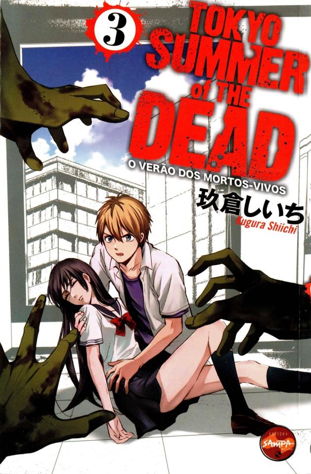 Tokyo Summer of the Dead - O Verão dos Mortos-Vivos #3