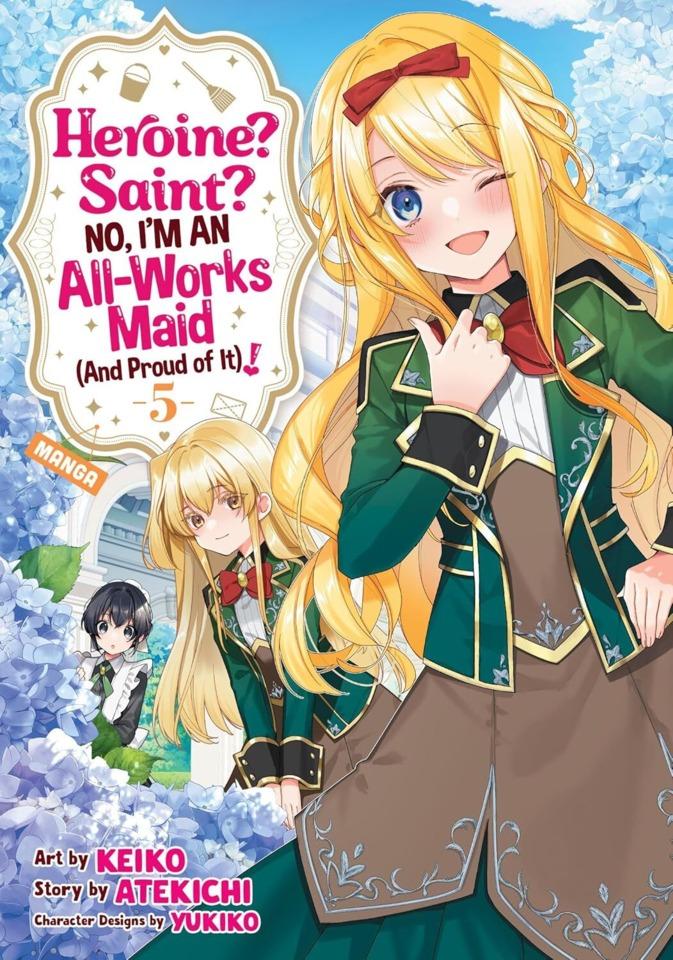 Heroine? Saint? No, I’m an All-Works Maid (And Proud of It)! #5