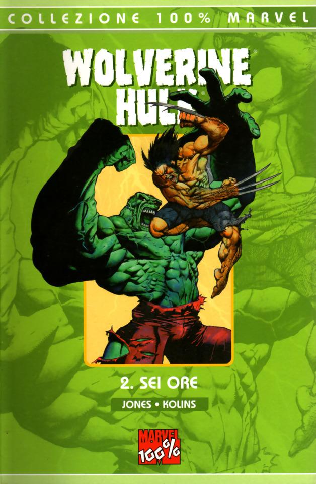 100% Marvel: Wolverine/Hulk #2
