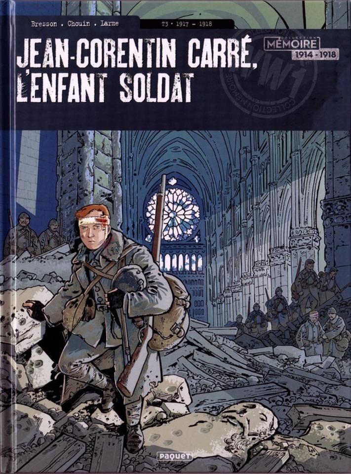Jean-Corentin Carré, l'Enfant Soldat #3