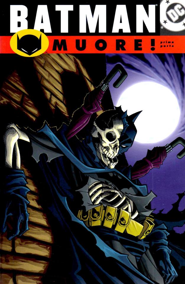 Batman Muore! #1