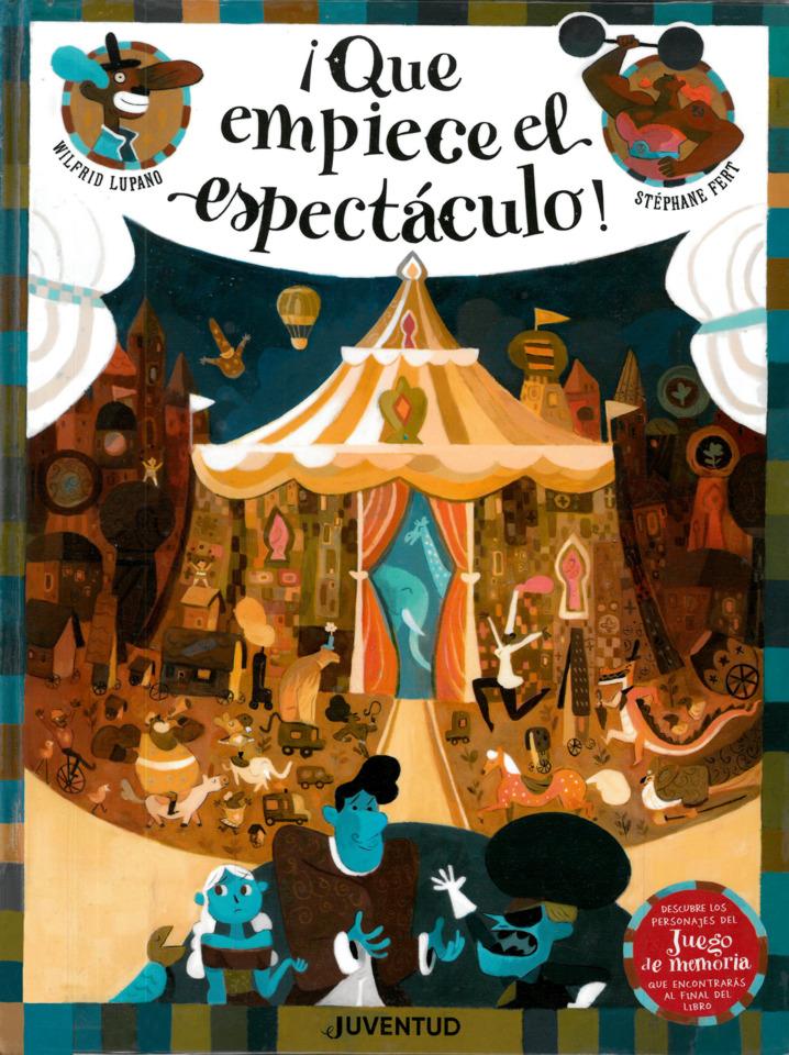 ¡Que Empiece el Espectáculo!