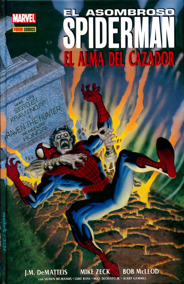 100% Marvel HC. Spiderman: El Alma del Cazador #1