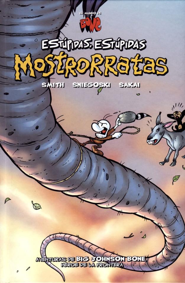 El Mundo de Bone: Estúpidas, Estúpidas Mostrorratas