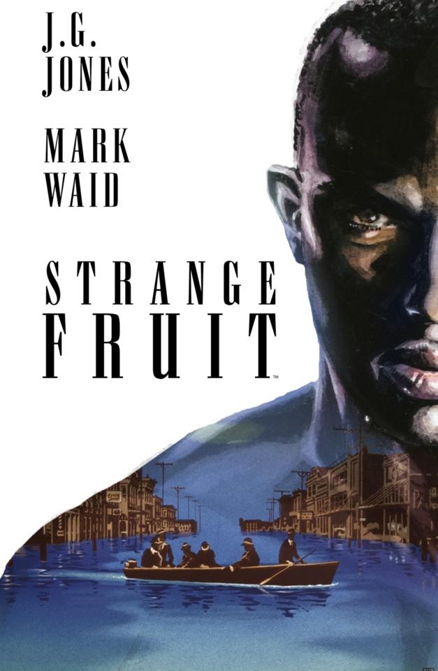 Strange Fruit #1