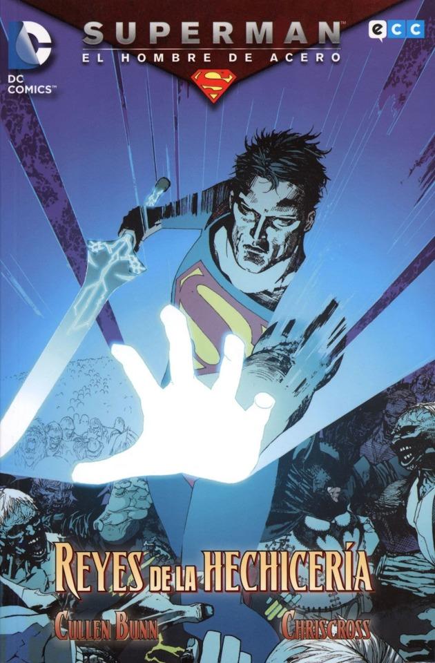 Superman: El Hombre de Acero - Reyes de la Hechicería #1