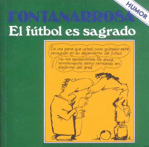 El Fútbol es Sagrado #1