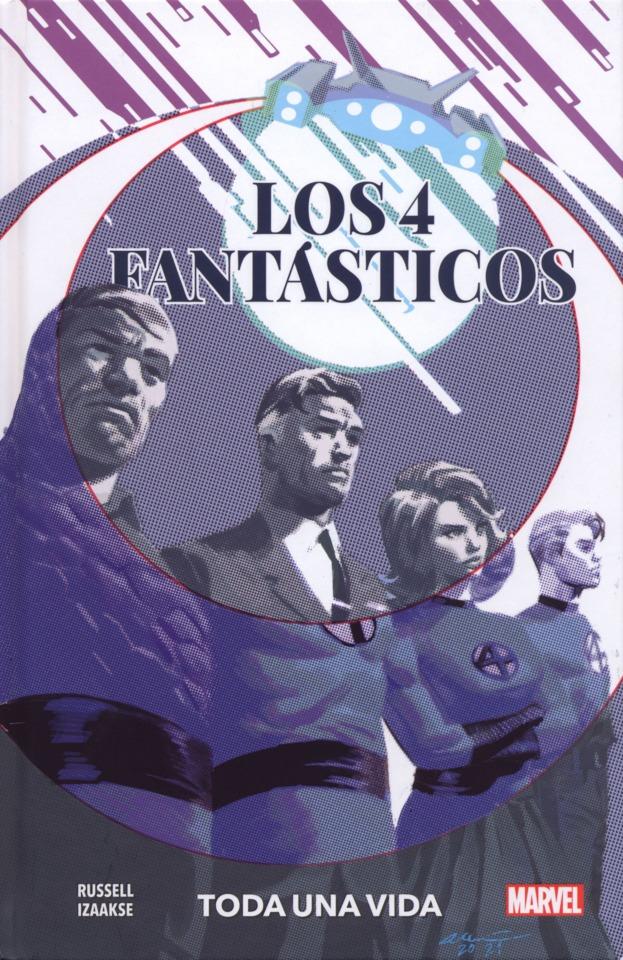100% Marvel HC. Los 4 Fantásticos: Toda una Vida