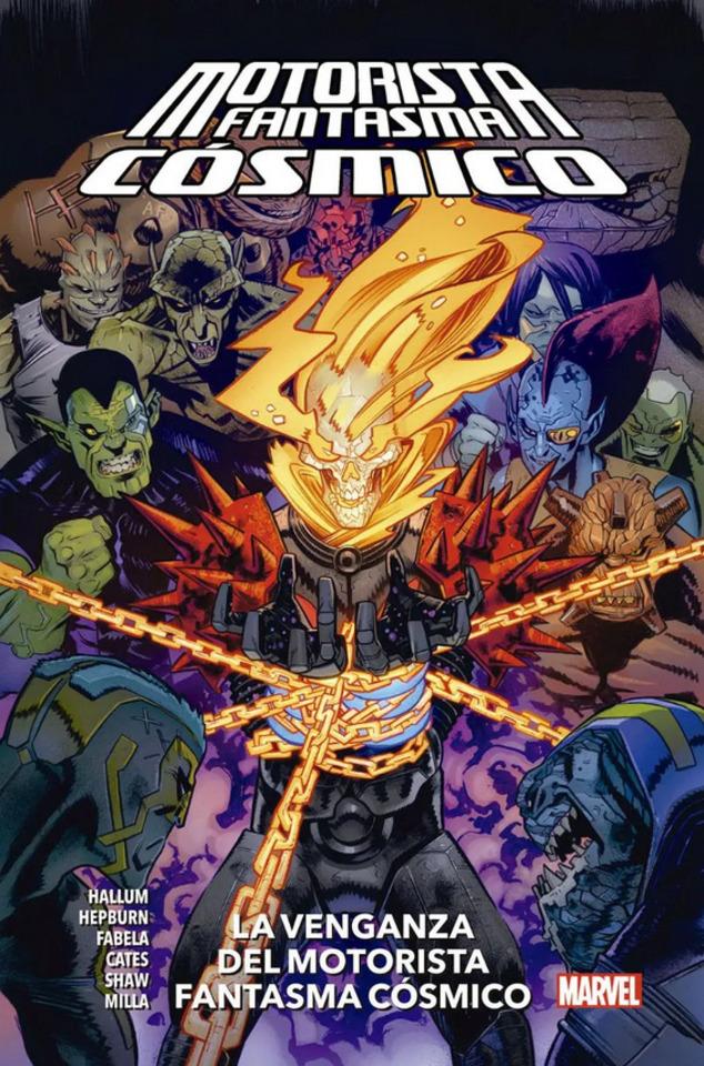 100% Marvel HC. Motorista Fantasma Cósmico: La Venganza del Motorista Fantasma Cósmico
