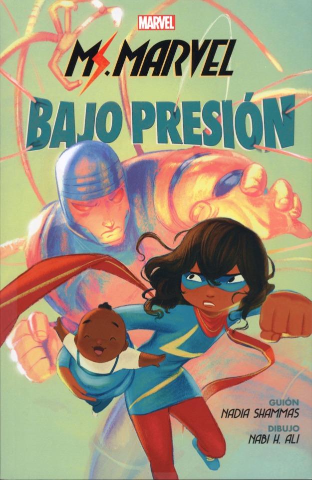 Ms. Marvel - Bajo Presión #1