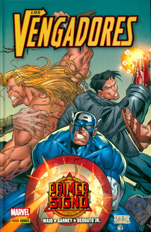100% Marvel HC. Los Vengadores: Primer Signo