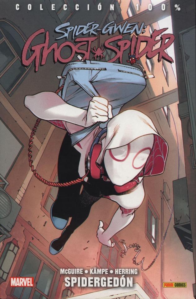 100% Marvel. Spider-Gwen: Ghost Spider #1