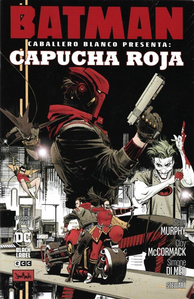 Batman: Caballero Blanco Presenta Capucha Roja