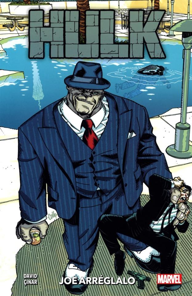 Hulk: Joe Arréglalo #1