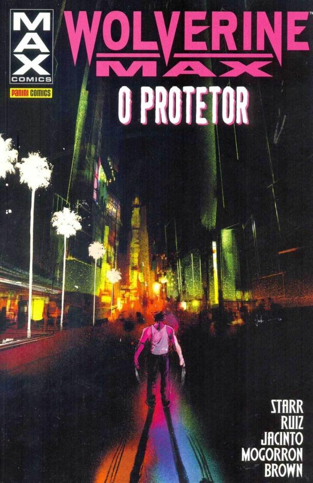 Wolverine MAX: O Protetor