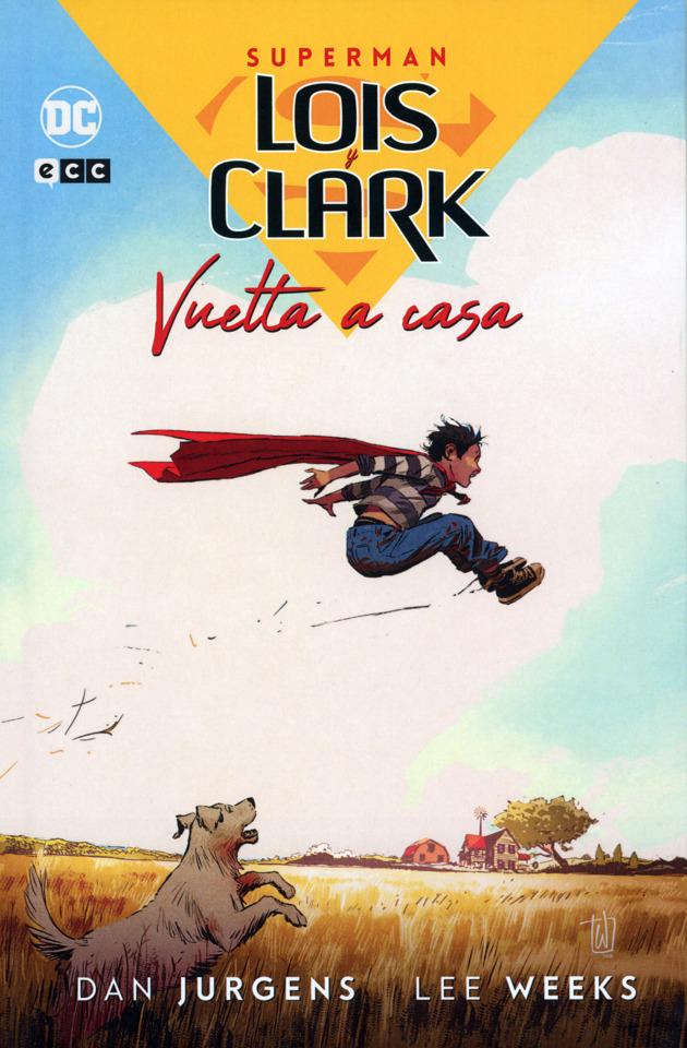 Superman - Lois y Clark: Vuelta a Casa #1