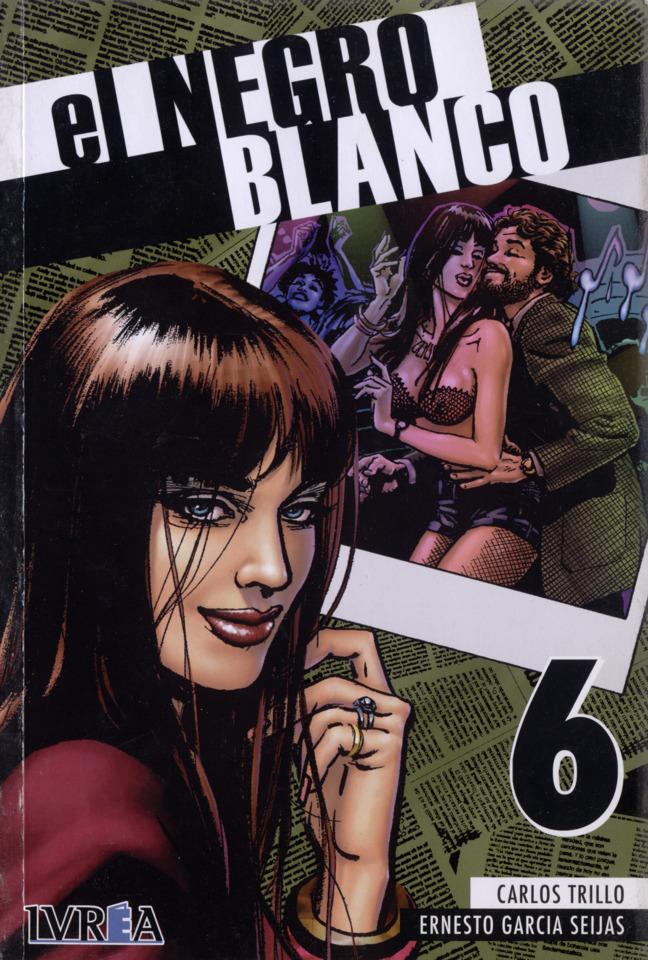 El Negro Blanco #6