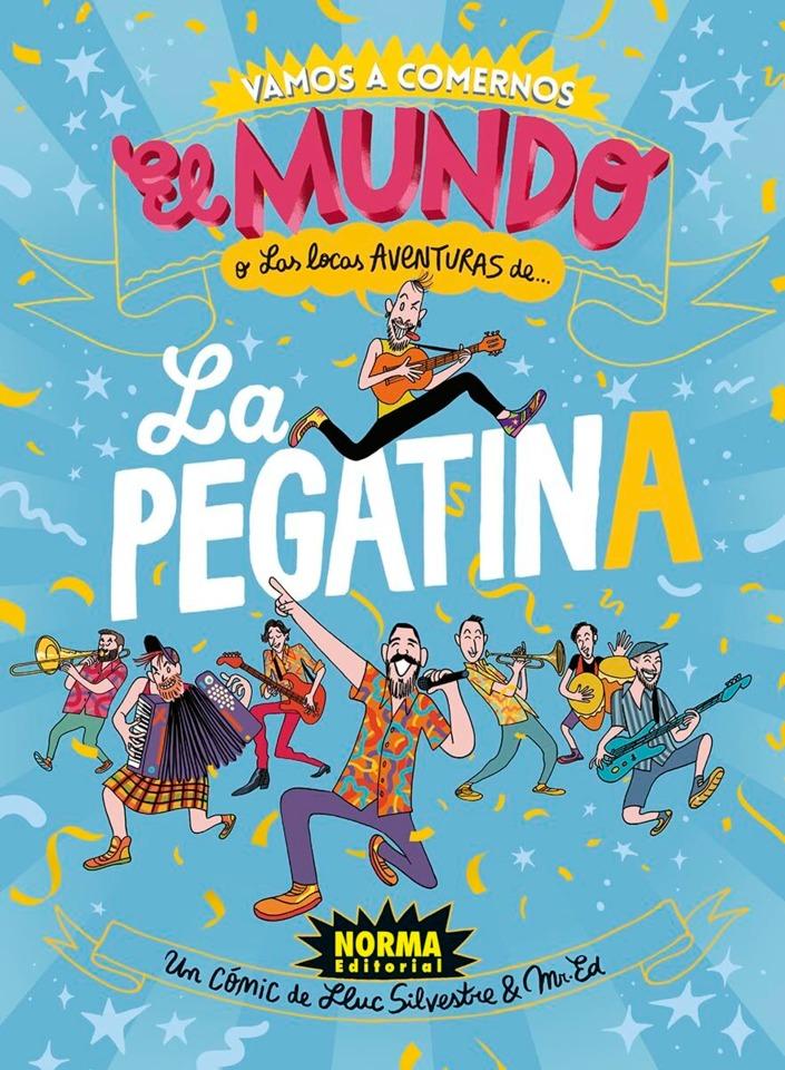 Vamos a Comernos el Mundo o las Locas Aventuras de... la Pegatina #1