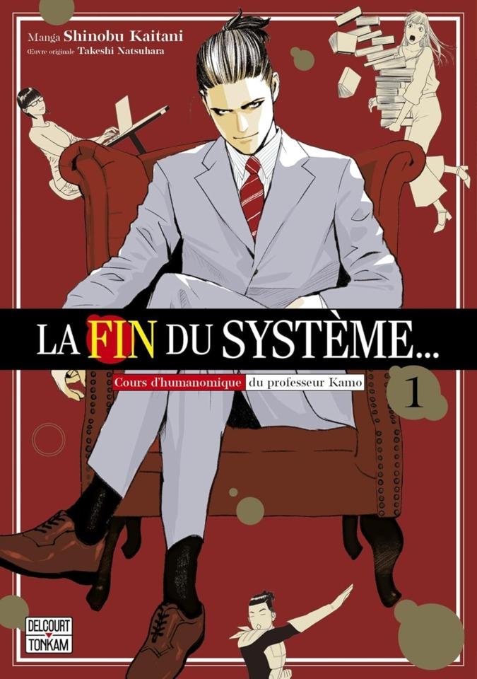 La Fin Du Système... - Cours d'Humanomique du Professeur Kamo cover — © Delcourt