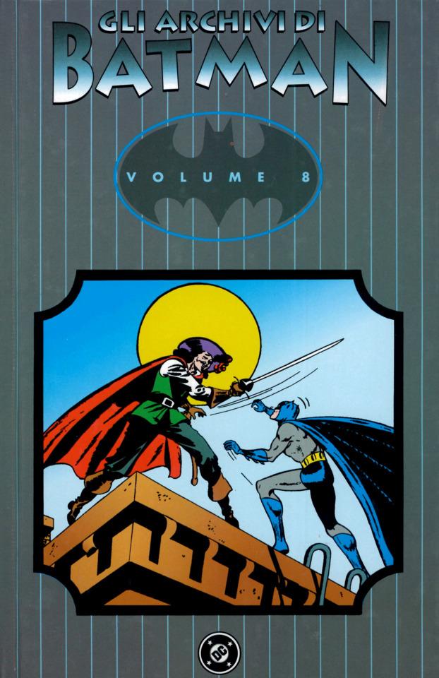 Batman: Gli Archivi di Batman #8