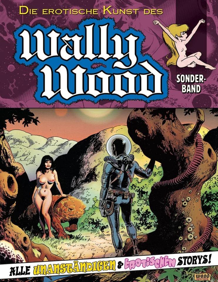 Die Erotische Kunst des Wally Wood