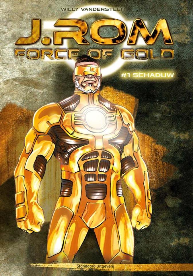 J.Rom: Force of Gold #1
