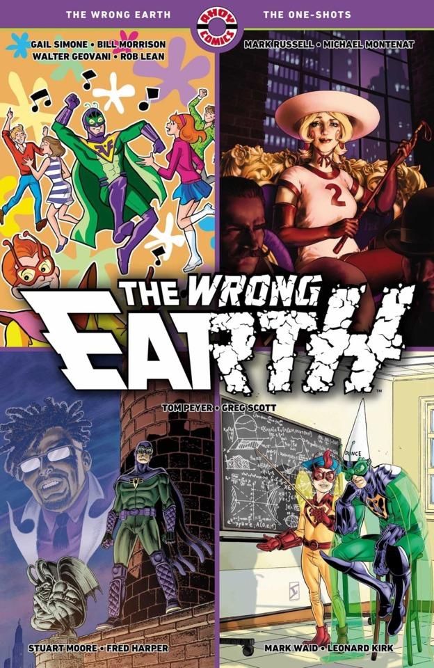 The Wrong Earth: The One-Shots 	 