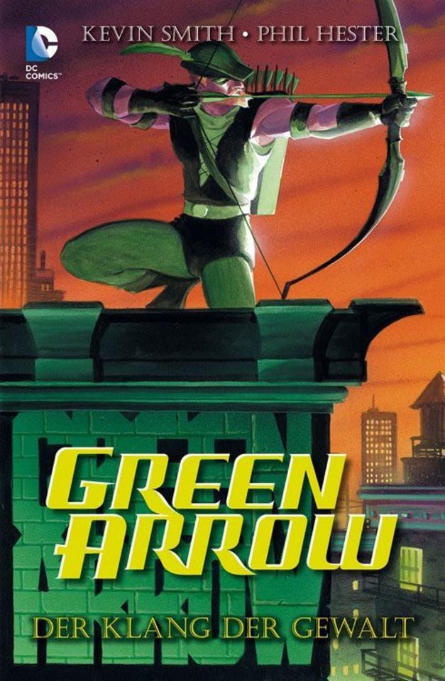 Green Arrow: Der Klang Der Gewalt