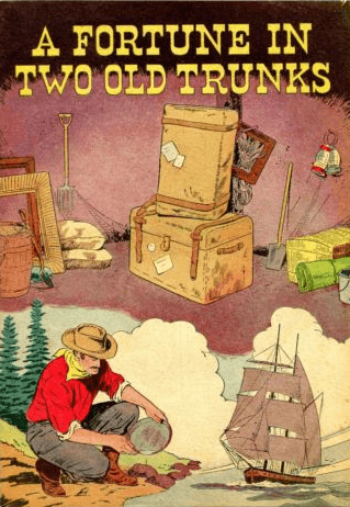 A Fortune in Two Old Trunks cover — © The California Prune and Apricot Growers Association