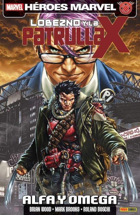 Lobezno y La Patrulla-X: Alfa y Omega
