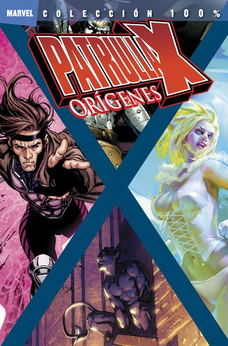 100% Marvel. Patrulla-X: Orígenes #1